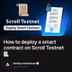 How to deploy a smart contract on Scroll Testnet 📃