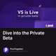 Dive into the Private Beta