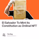 El Salvador To Mint Its Constitution as Ordinal NFT