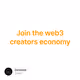 Join the web3 creators economy