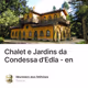Chalet e Jardins da Condessa d'Edla - en