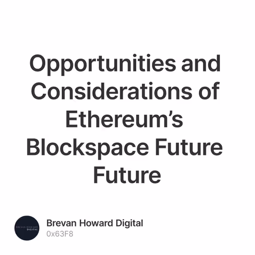 Opportunities and Considerations of Ethereum’s Blockspace Future Future
