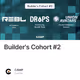 Builder's Cohort #2
