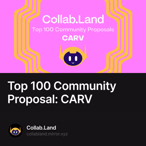 Top 100 Community Proposal: CARV