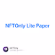 NFTOnly Lite Paper