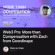Web3 Pro: More than Compensation with Zach from Coordinape