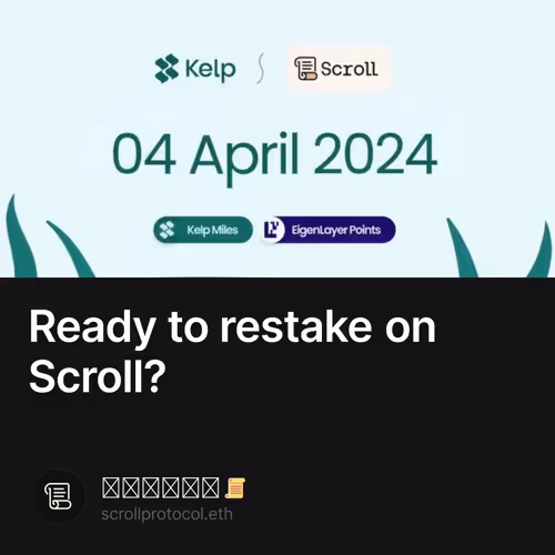 Ready to restake on Scroll?