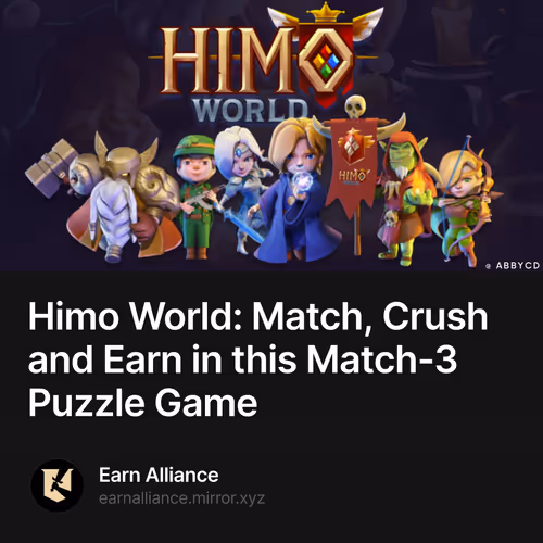 Himo World: Match, Crush and Earn in this Match-3 Puzzle Game