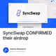 SyncSwap CONFIRMED their airdrop