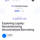 Exploring Liquity: Revolutionizing Decentralized Borrowing