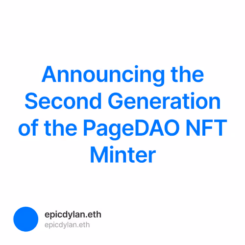 Announcing the Second Generation of the PageDAO NFT Minter