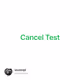 Cancel Test