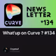 What'up on Curve ? #134