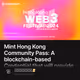 Mint Hong Kong Community Pass: A blockchain-based Credential that will provide holders wit