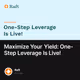 Maximize Your Yield: One-Step Leverage Is Live!