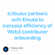 tr3butor partners with Emulai to increase efficiency of Web3 contributor onboarding