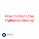 How to Claim The Optimism Airdrop