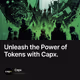 Unleash the Power of Tokens with Capx.