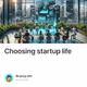 Choosing startup life