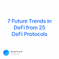 7 Future Trends in DeFi from 25 DeFi Protocols