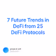 7 Future Trends in DeFi from 25 DeFi Protocols