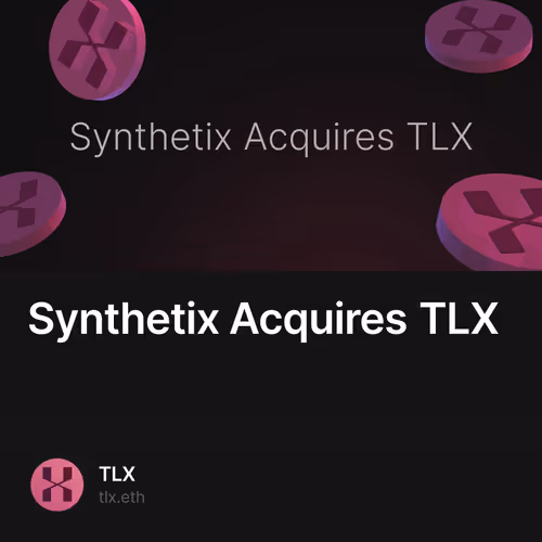 Synthetix Acquires TLX