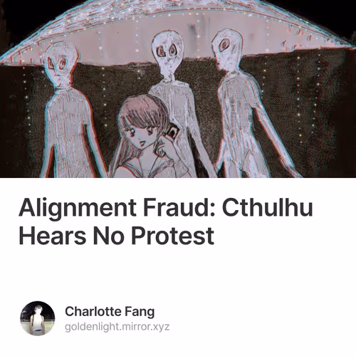 Alignment Fraud: Cthulhu Hears No Protest
