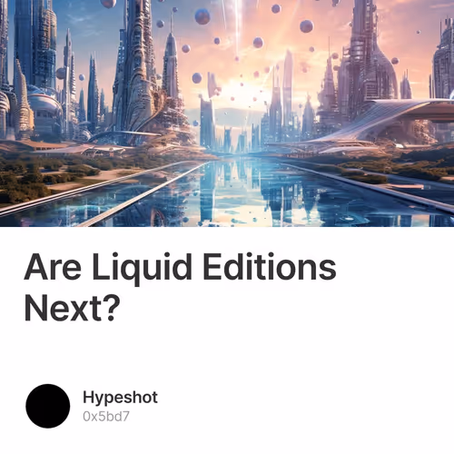 Are Liquid Editions Next?