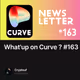 What'up on Curve ? #163