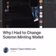 Why I Had to Change Solemn Minting Wallet