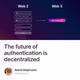 The future of authentication is decentralized