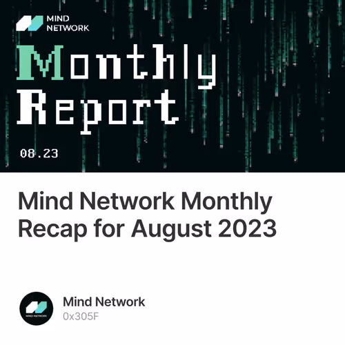 Mind Network Monthly Recap for August 2023