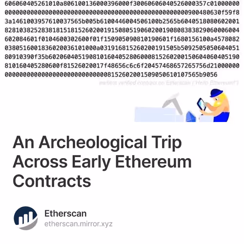 An Archeological Trip Across Early Ethereum Contracts