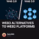 WEB3 ALTERNATIVES TO WEB2 PLATFORMS