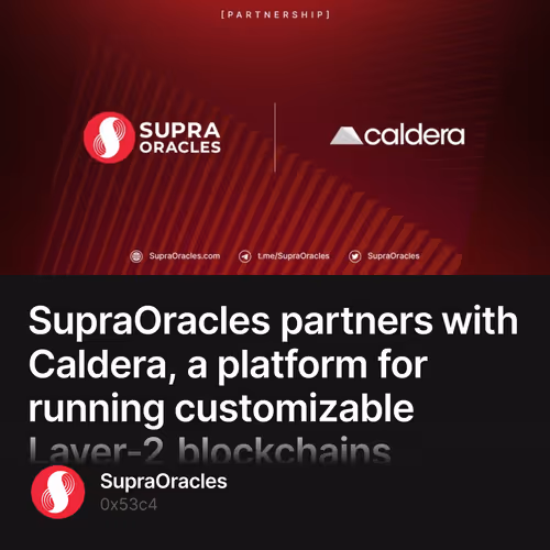SupraOracles partners with Caldera, a platform for running customizable Layer-2 blockchain