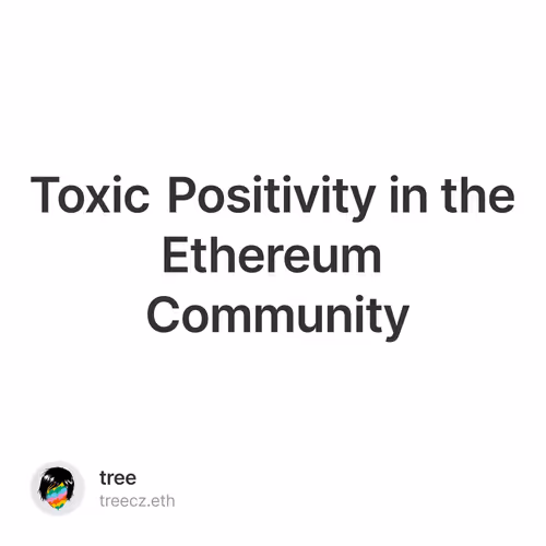 Toxic Positivity in the Ethereum Community