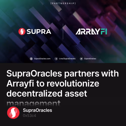 SupraOracles partners with Arrayfi to revolutionize decentralized asset management