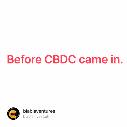 Before CBDC came in.