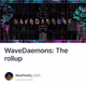 WaveDaemons: The rollup