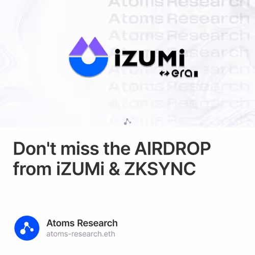 Don't miss the AIRDROP from iZUMi & ZKSYNC