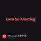Love So Amazing