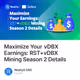 Maximize Your vDBX Earnings: RST+vDBX Mining Season 2 Details