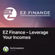 EZ Finance – Leverage Your Incomes