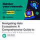 Navigating Halo Ecosystem: A Comprehensive Guide to Earning XP & Maximizing Rewards