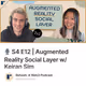 🎙️ S4 E12 | Augmented Reality Social Layer w/Keiran Sim