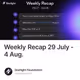 Weekly Recap 29 July - 4 Aug.