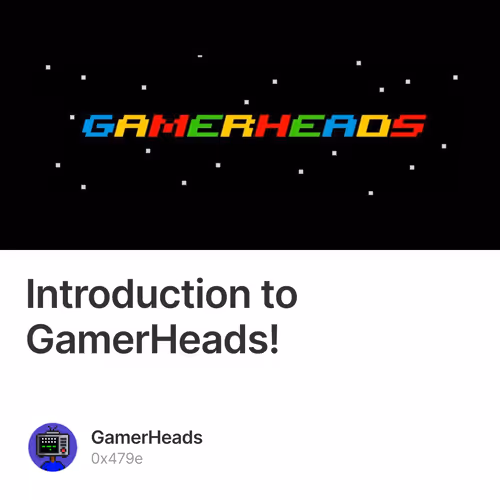 Introduction to GamerHeads!