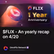 $FLIX - An yearly recap on 4/20