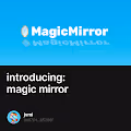 introducing: magic mirror