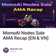 MomoAI Nodes Sale AMA Recap [EN & VN]